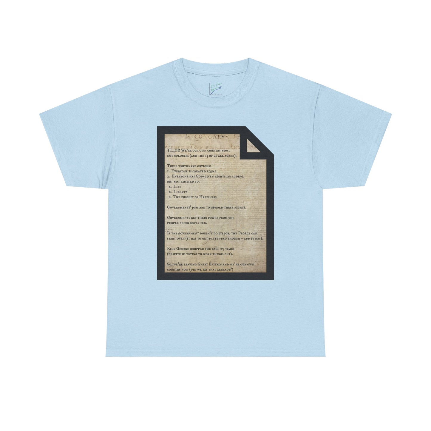 Declaration of Independence Summary Tee