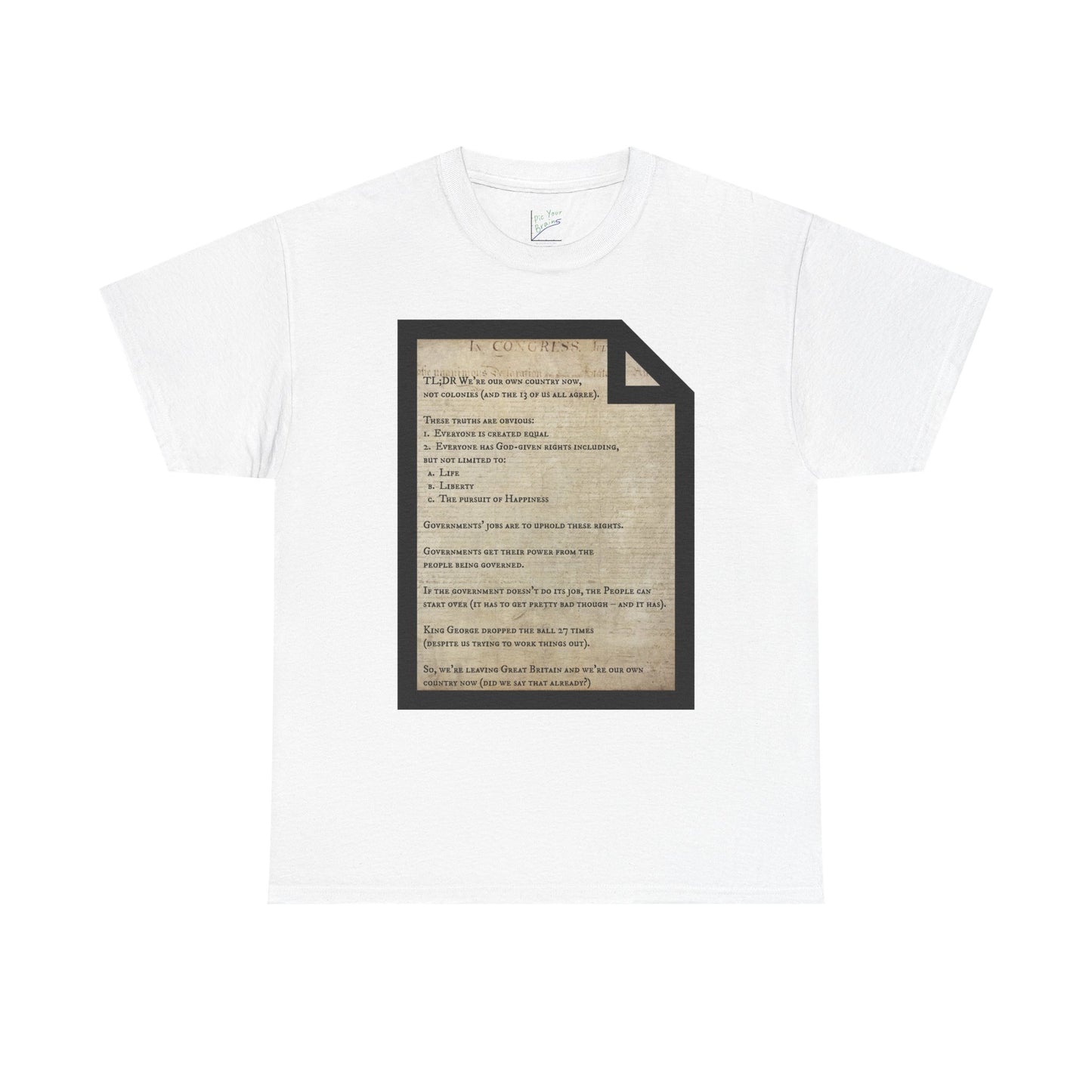 Declaration of Independence Summary Tee