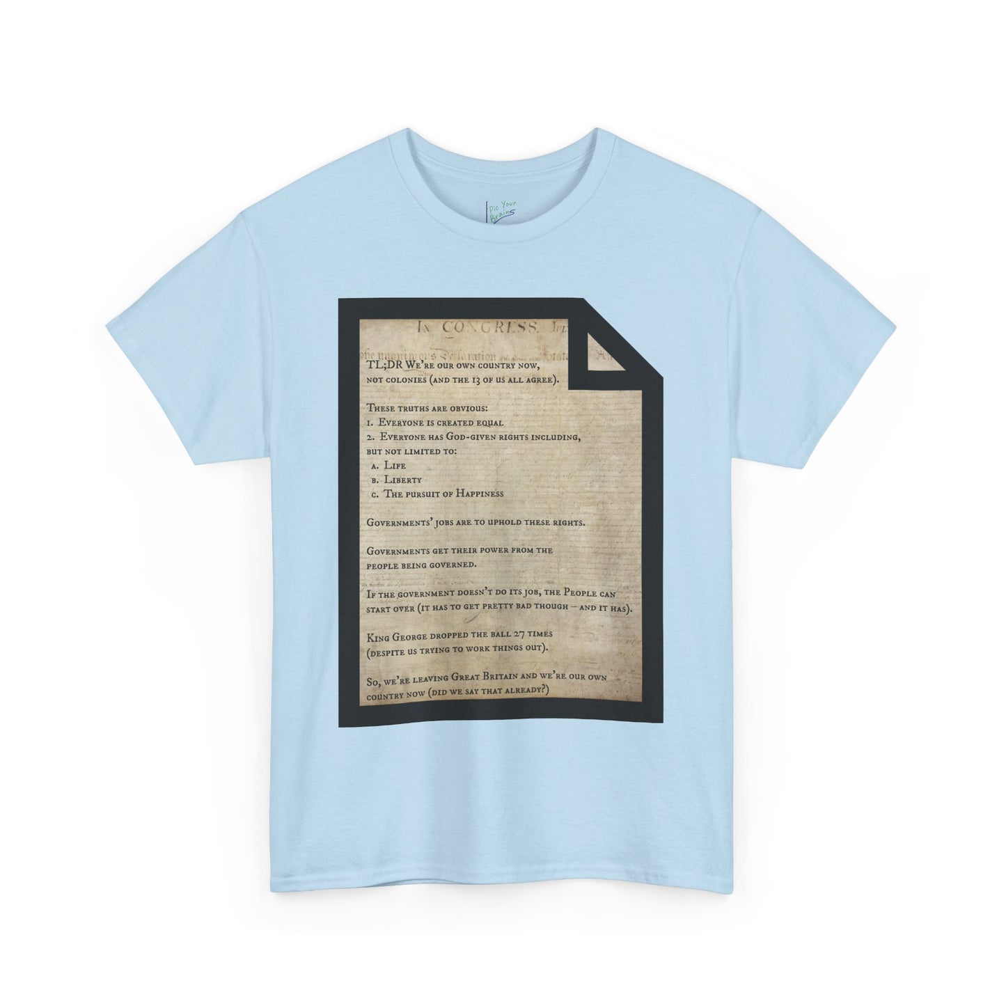 Declaration of Independence Summary Tee
