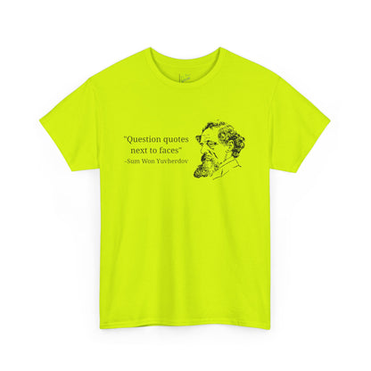 Question Quotes Tee