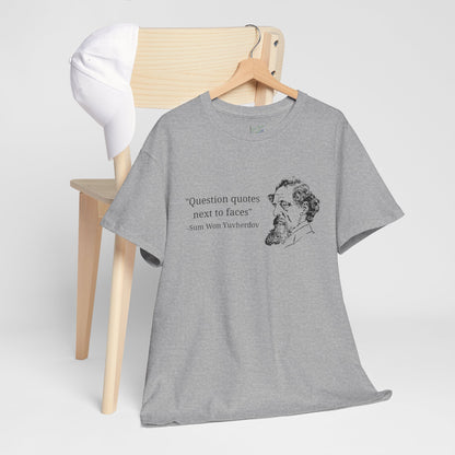 Question Quotes Tee