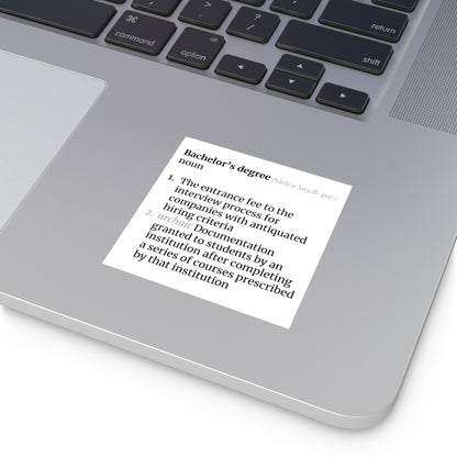 Bachelor's Degree Definition Square Sticker, Indoor\Outdoor