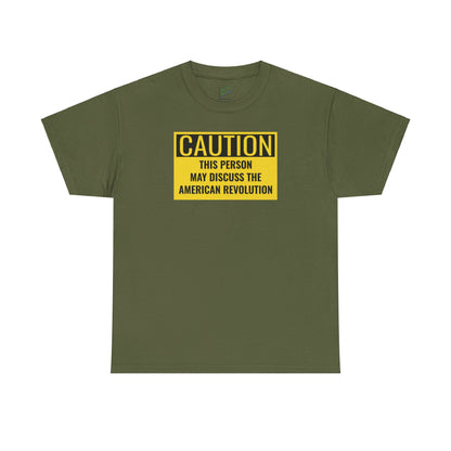 Caution Tee: American Revolution