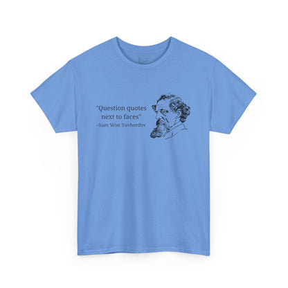 Question Quotes Tee